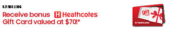 Samsung Bonus Heathcotes GiftCard $70