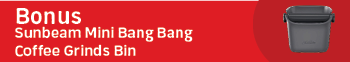 Bonus Sunbeam Mini Bang Bang Coffee Grinds Bin